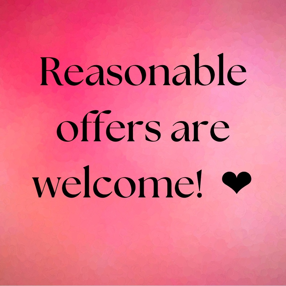 Reasonable offers welcome!